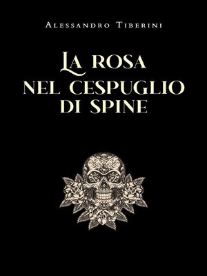 cover image of La rosa nel cespuglio di spine